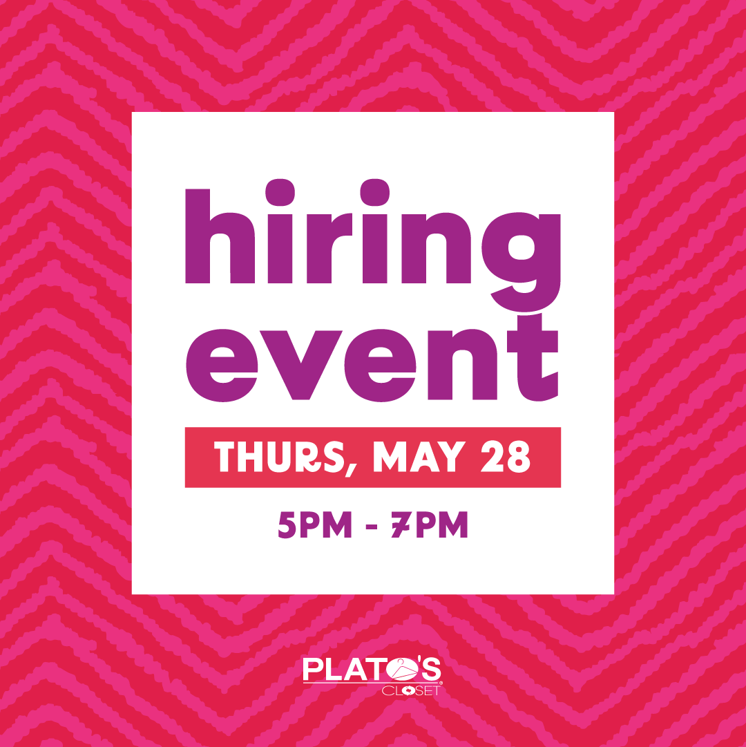 Plato's Closet Canton is hosting a hiring event on Thursday, May 28 from 5P-7P. Stop by to chat with our managers about the benefits of working at Plato's Closet!